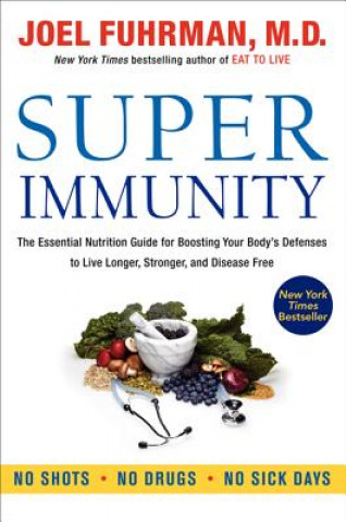 Książka Super Immunity Joel Fuhrman