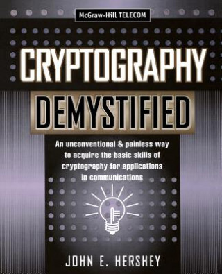 Knjiga Cryptography Demystified John E Hershey