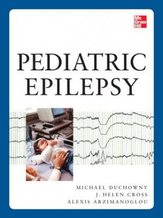 Könyv Pediatric Epilepsy Michael Duchowny