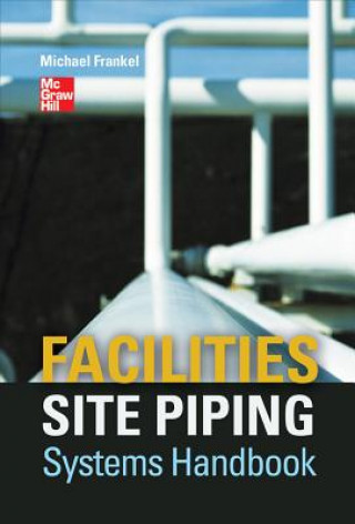 Carte Facilities Site Piping Systems Handbook Michael Frankel