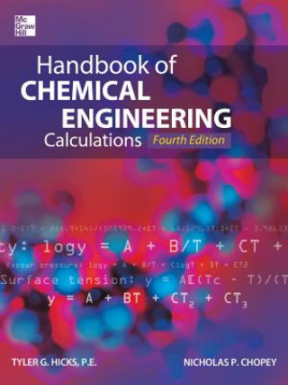 Kniha Handbook of Chemical Engineering Calculations, Fourth Edition Tyler Hicks