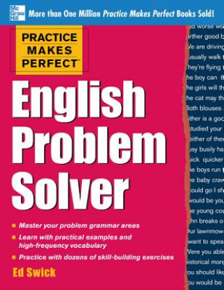 Книга Practice Makes Perfect English Problem Solver Ed Swick