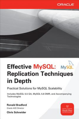 Kniha Effective MySQL Replication Techniques in Depth Ronald Bradford