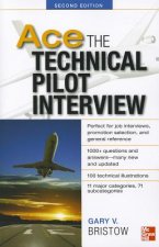 Kniha Ace The Technical Pilot Interview Gary Bristow