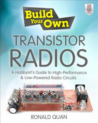 Book Build Your Own Transistor Radios Ronald Quan