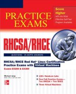 Carte RHCSA/RHCE Red Hat Linux Certification Practice Exams with Virtual Machines (Exams EX200 & EX300) Michael Jang