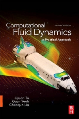Kniha Computational Fluid Dynamics Jiyuan Tu