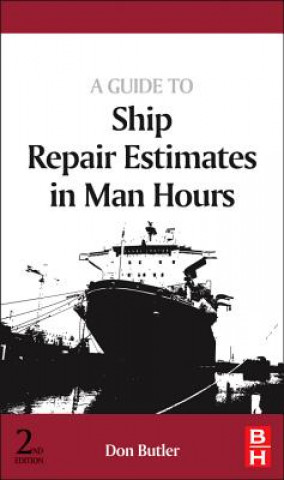 Könyv Guide to Ship Repair Estimates in Man-hours Don