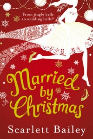 Libro Married by Christmas Scarlett Bailey