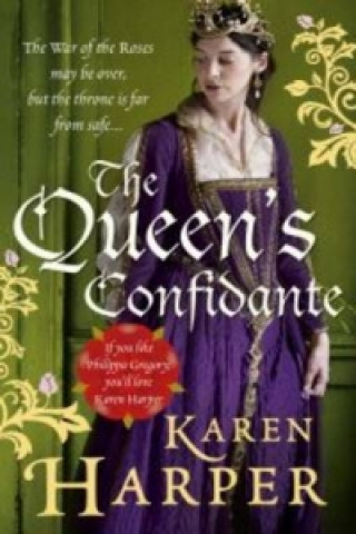 Kniha Queen's Confidante Karen Harper