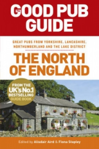 Книга Good Pub Guide: The North of England Alisdair Aird