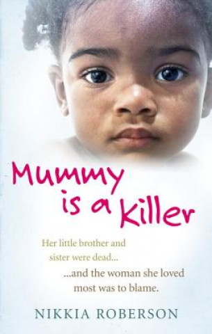 Könyv Mummy is a Killer Nikkia Roberson
