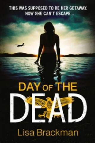 Boek Day of the Dead Lisa Brackman