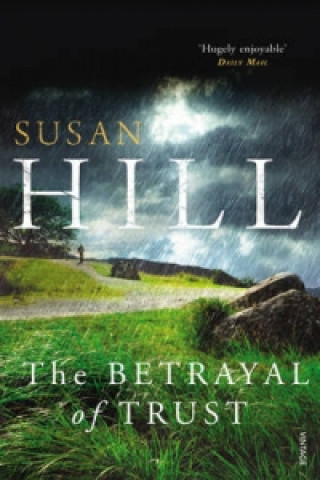 Könyv Betrayal of Trust Susan Hill