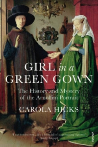 Книга Girl in a Green Gown Carola Hicks