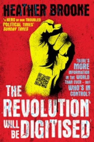 Könyv Revolution will be Digitised Heather Brooke
