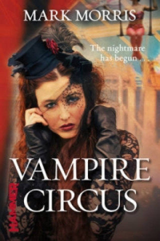 Kniha Vampire Circus Mark Morris