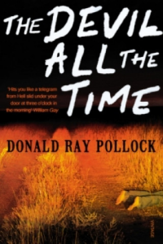 Könyv Devil All the Time Donald Ray Pollock