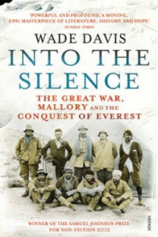 Книга Into The Silence Wade Davis
