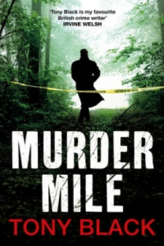 Buch Murder Mile Tony Black