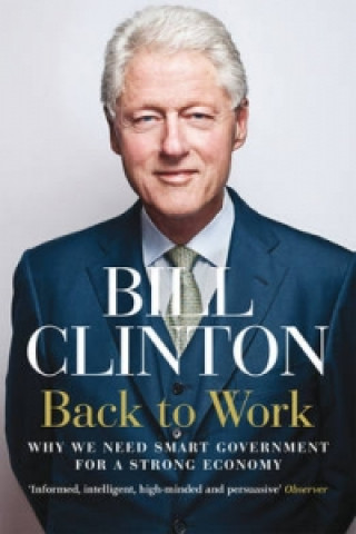 Книга Back to Work Bill Clinton