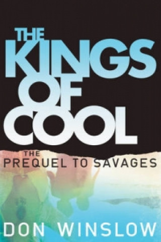 Könyv Kings of Cool Don Winslow
