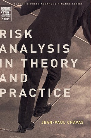 Knjiga Risk Analysis in Theory and Practice Paul Chavas