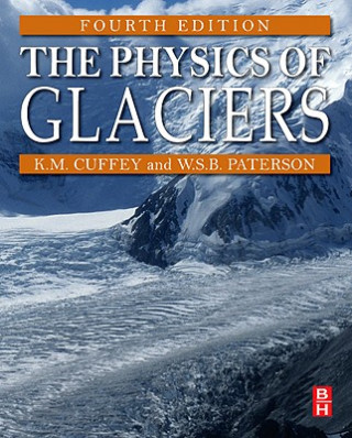 Carte Physics of Glaciers Kurt M. Cuffey