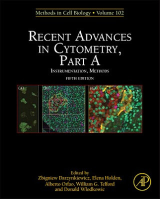 Kniha Recent Advances in Cytometry, Part A Zbigniew Darzynkiewicz