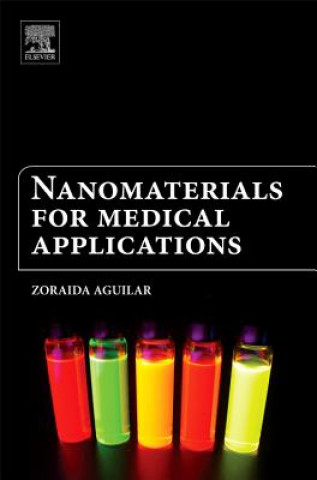 Kniha Nanomaterials for Medical Applications Zoraida Aguilar