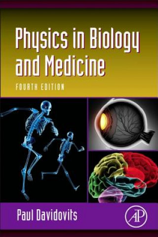 Könyv Physics in Biology and Medicine Paul Davidovits