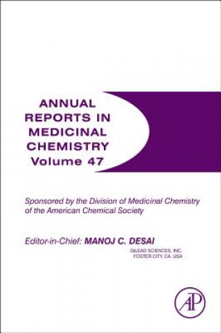 Kniha Annual Reports in Medicinal Chemistry Manoj Desai