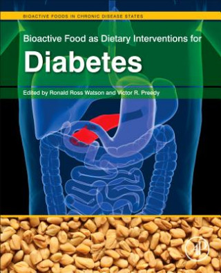 Carte Bioactive Food as Dietary Interventions for Diabetes Ronald Watson
