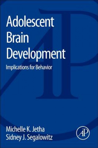 Könyv Adolescent Brain Development Michelle Jetha