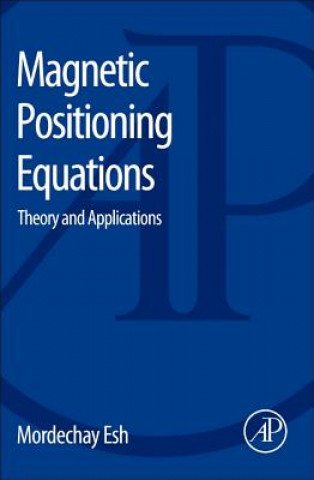 Könyv Magnetic Positioning Equations Mordechay Esh