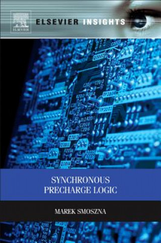 Könyv Synchronous Precharge Logic Marek Smoszna