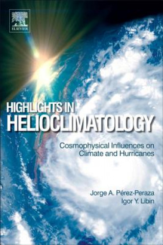 Kniha Highlights in Helioclimatology Jorge Perez Peraza