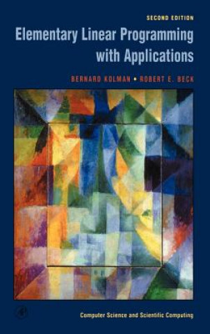 Książka Elementary Linear Programming with Applications Bernard Kolman