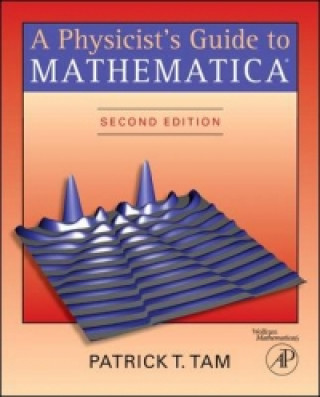 Kniha Physicist's Guide to Mathematica Patrick Tam