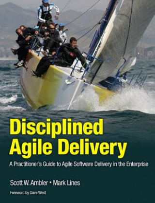 Kniha Disciplined Agile Delivery Scott Ambler