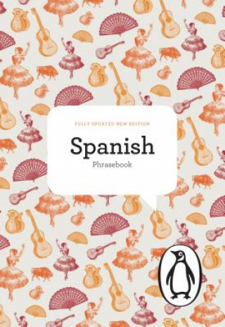 Kniha Penguin Spanish Phrasebook Jill Norman