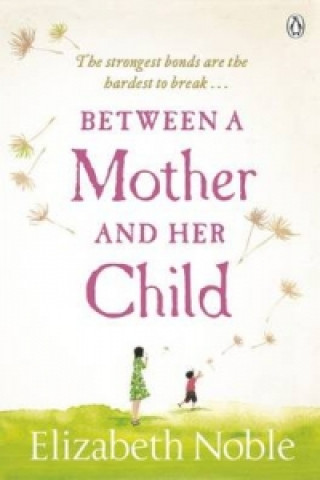 Book Between a Mother and her Child Elizabeth Noble