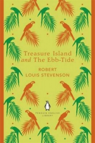 Könyv Treasure Island and The Ebb-Tide Robert Louis Stevenson
