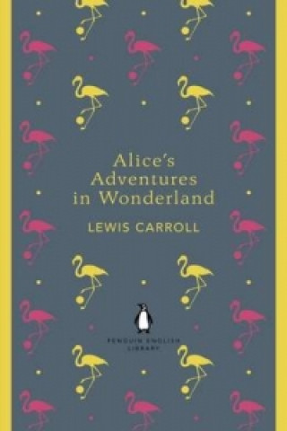 Book Alice's Adventures in Wonderland and Through the Looking Glass Lewis Carroll