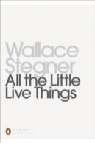 Carte All the Little Live Things Wallace Stegner