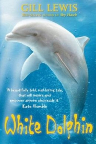 Könyv White Dolphin Gill Lewis