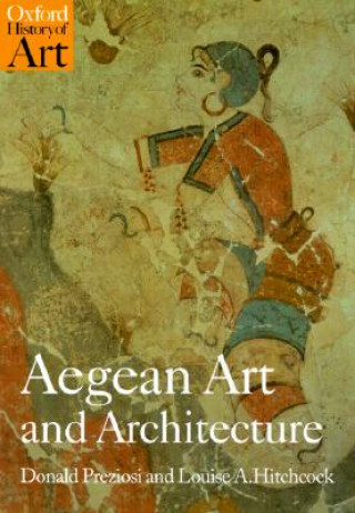 Книга Aegean Art and Architecture Donald Preziosi