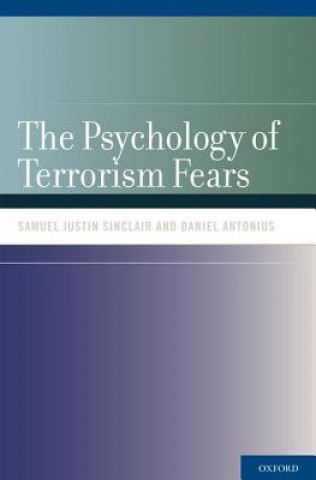 Книга Psychology of Terrorism Fears SamuelJustin Sinclair