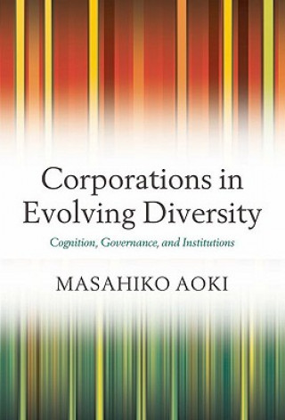 Knjiga Corporations in Evolving Diversity Masahiko Aoki