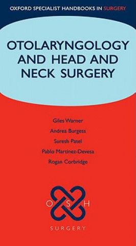 Kniha Otolaryngology and Head and Neck Surgery Rogan Corbridge